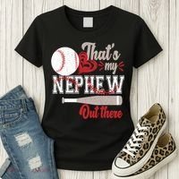 That Is My Nephew Out There Baseball Women's T-Shirt thumb 3
