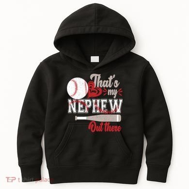 That Is My Nephew Out There Baseball Kids Hoodie