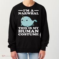 This Is My Human Costume I'm A Narwhal Halloween Women's Sweatshirt thumb 0