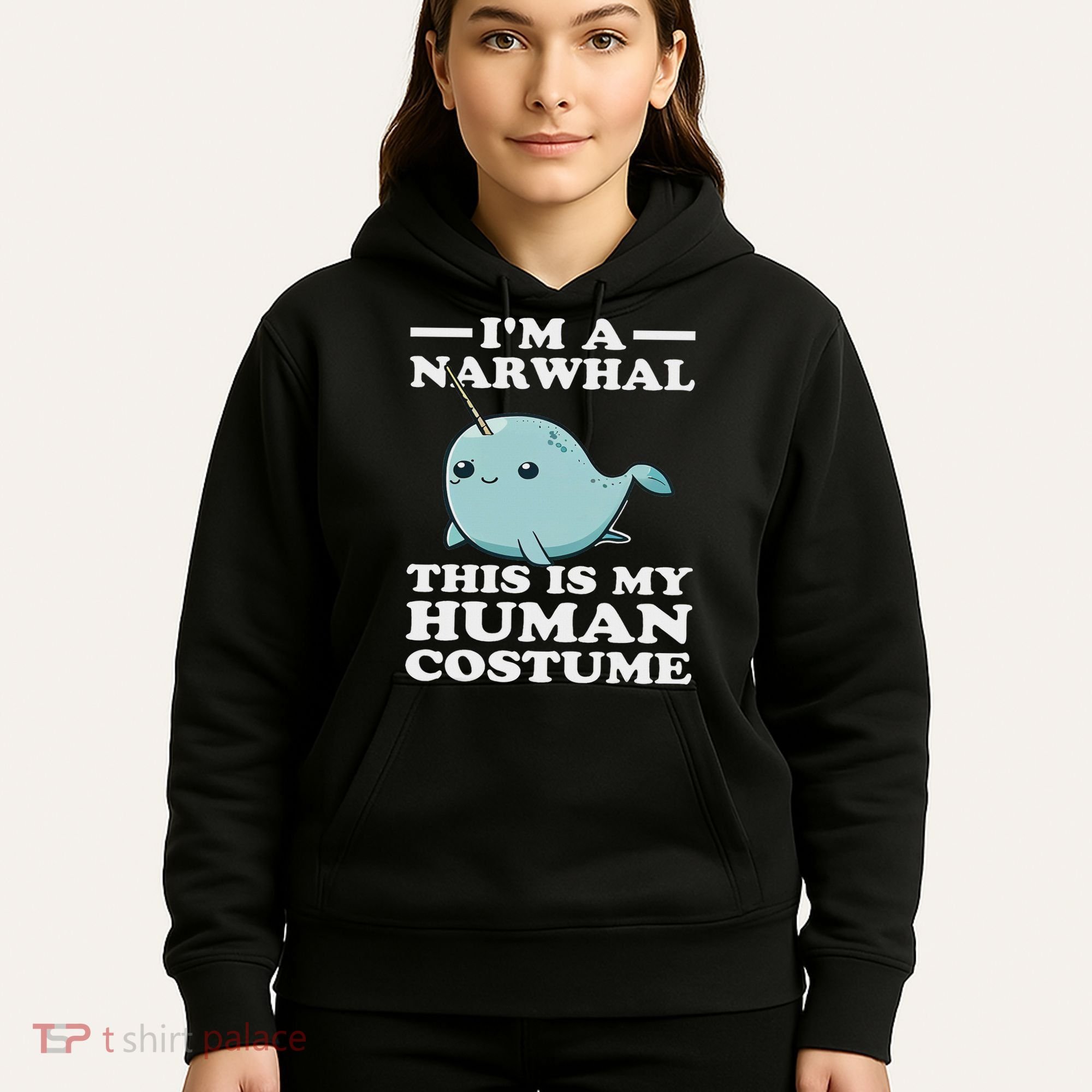 This Is My Human Costume I'm A Narwhal Halloween Hoodie