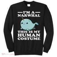 This Is My Human Costume I'm A Narwhal Halloween Sweatshirt thumb 0