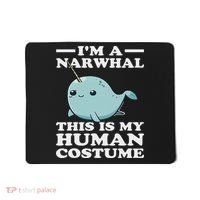 This Is My Human Costume I'm A Narwhal Halloween Mousepad thumb 0
