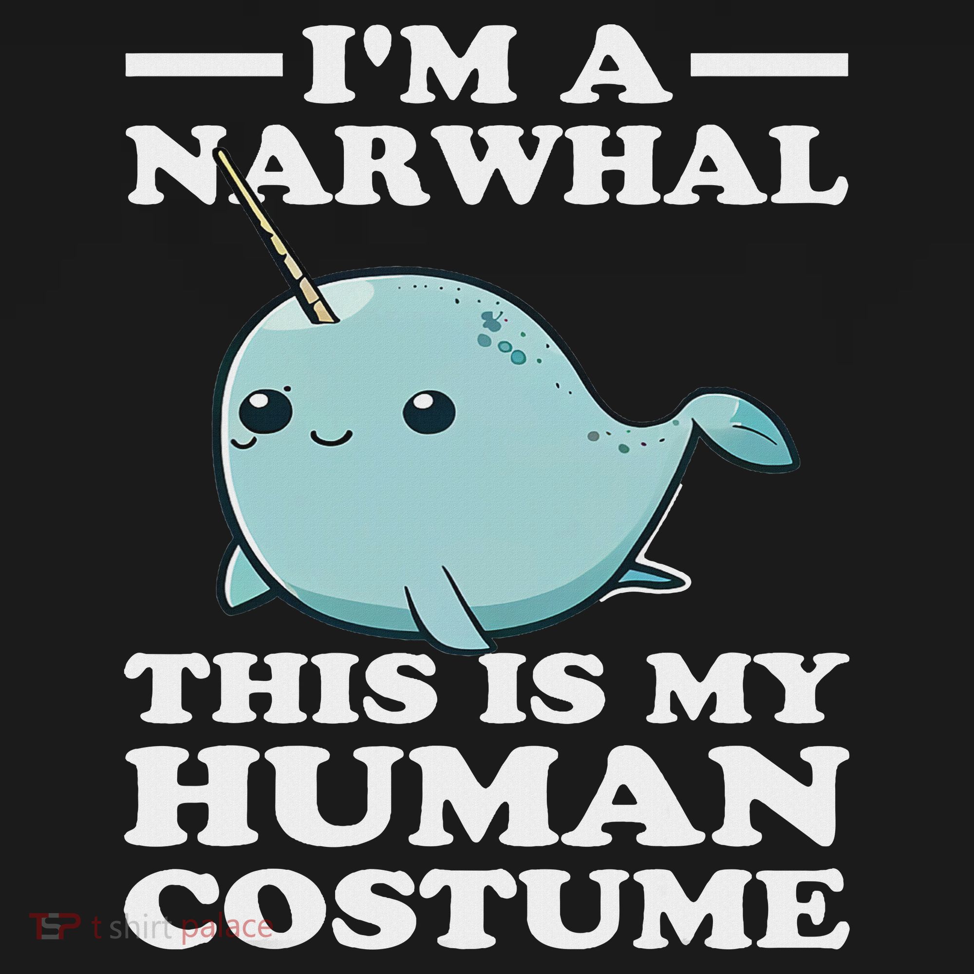 This Is My Human Costume I'm A Narwhal Halloween Kids Sweatshirt