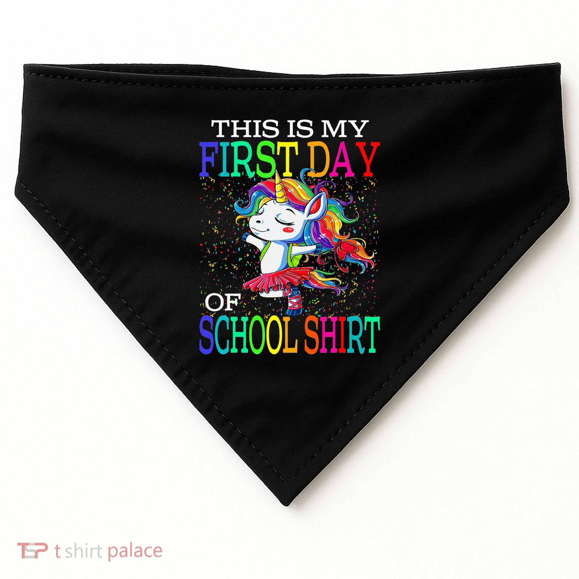 This Is My First Day Of School Back To School Unicorn USA-Made Doggie Bandana