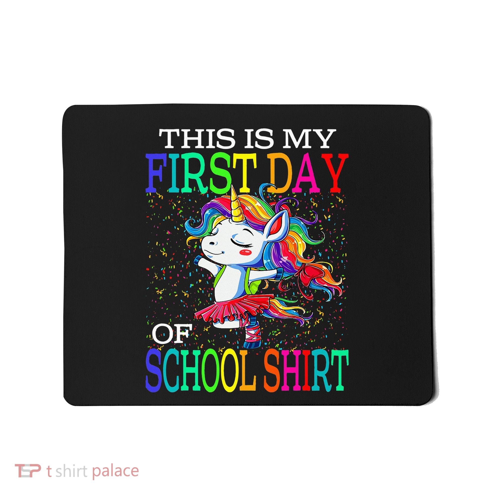 This Is My First Day Of School Back To School Unicorn Mousepad