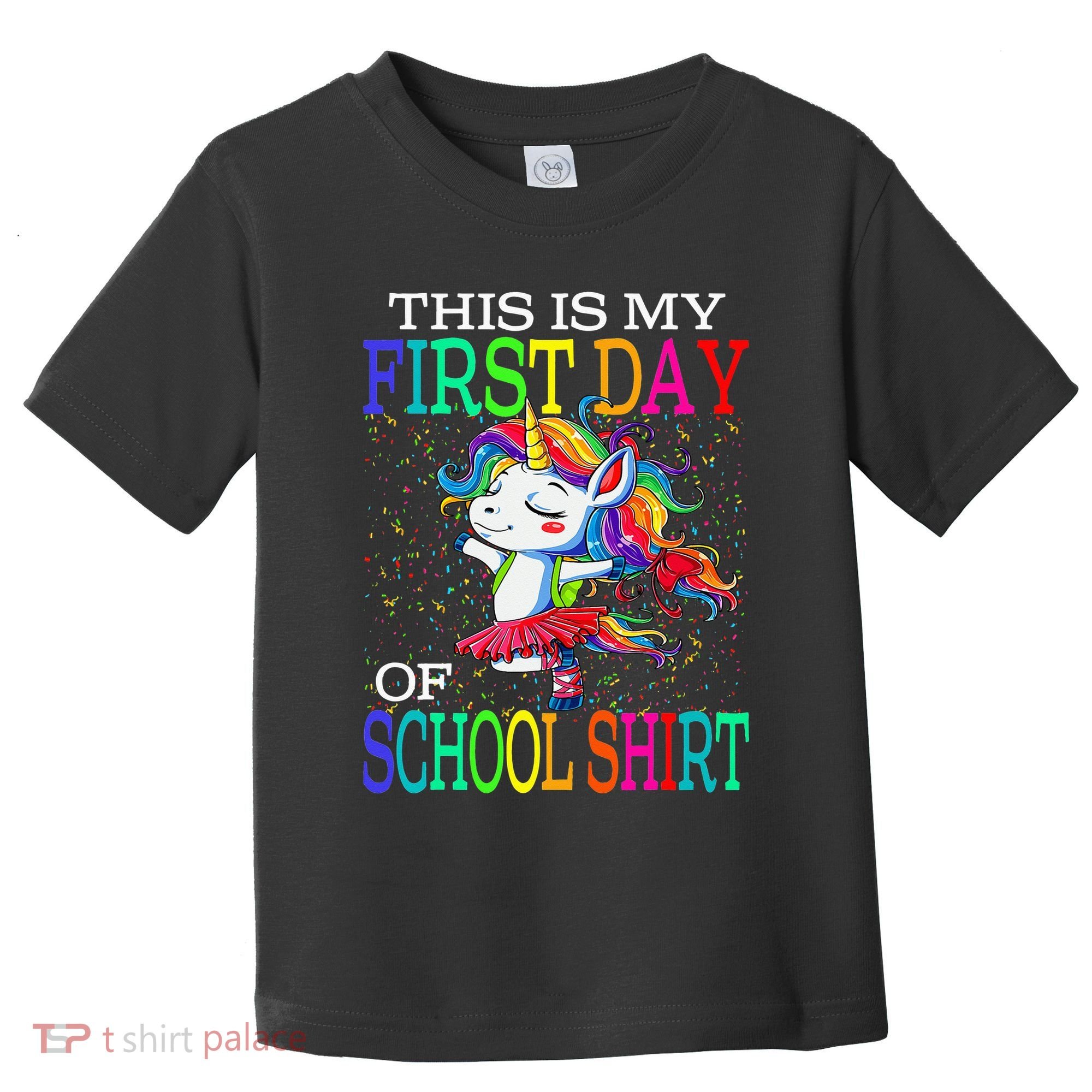 This Is My First Day Of School Back To School Unicorn Toddler T-Shirt