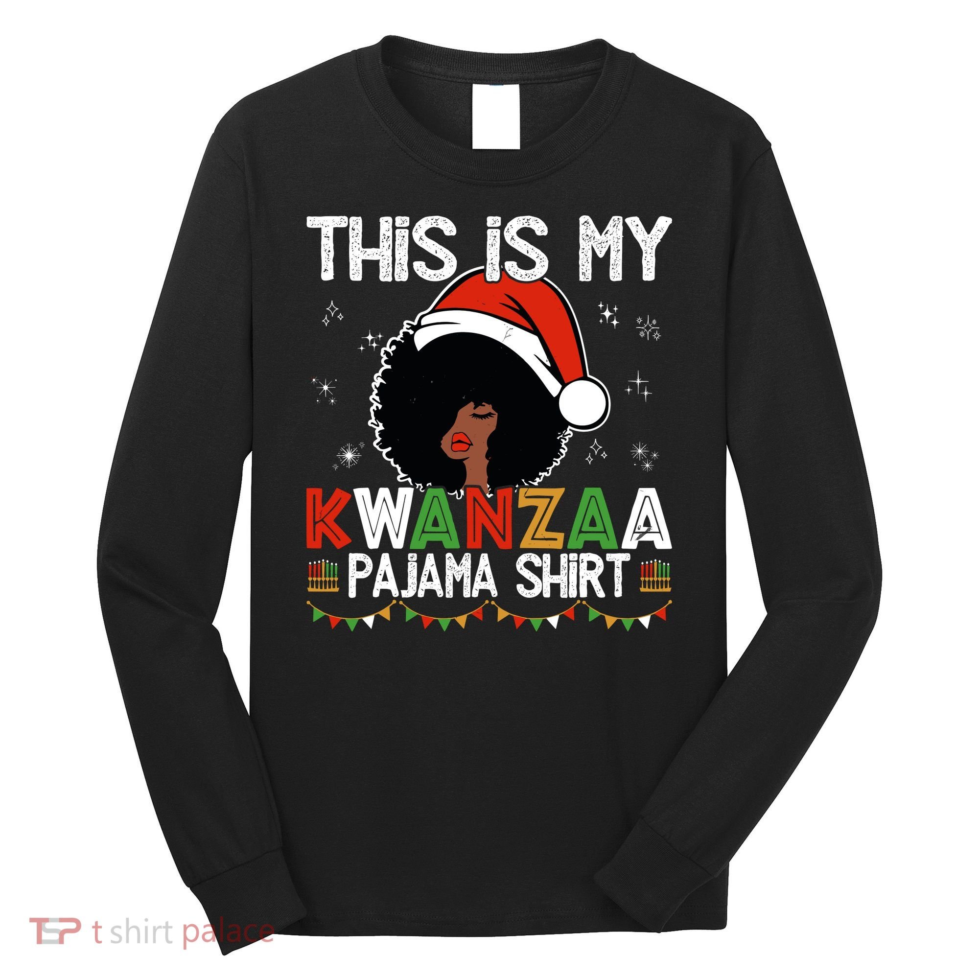This Is My Kwanzaa Pajama Outfit Melanin African American Long Sleeve Shirt
