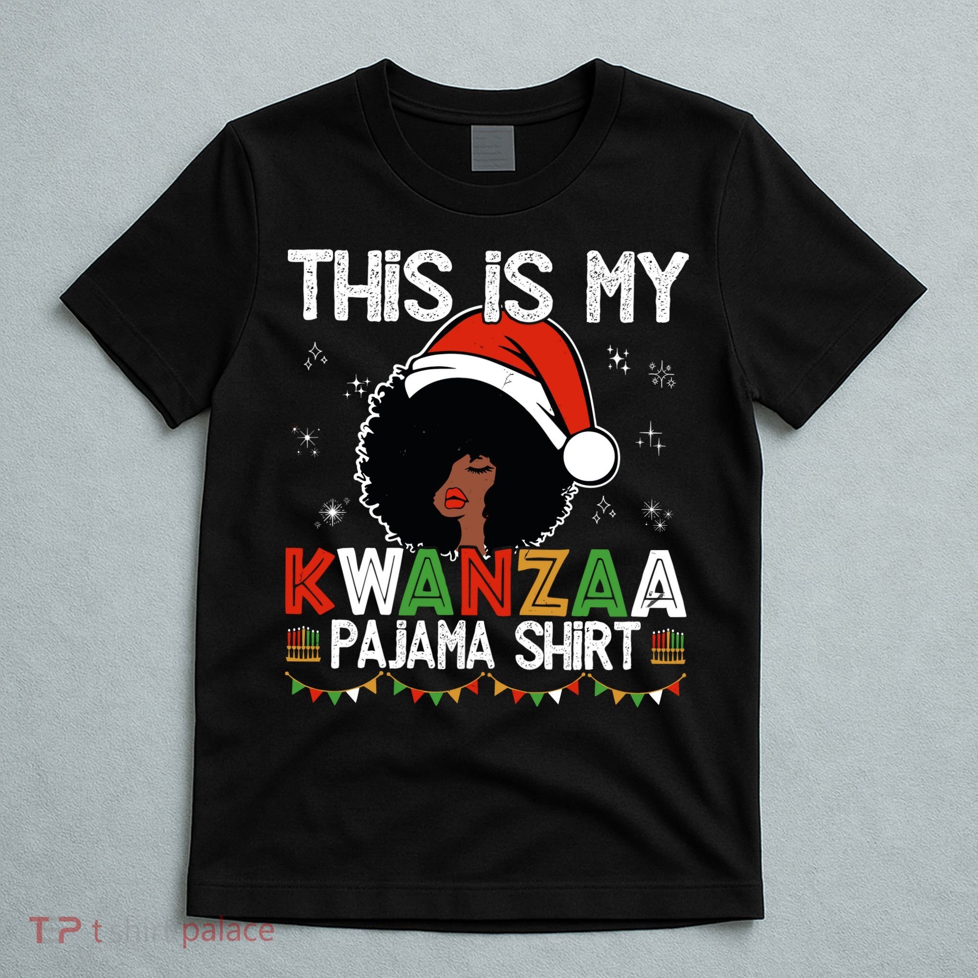 This Is My Kwanzaa Pajama Outfit Melanin African American T-Shirt