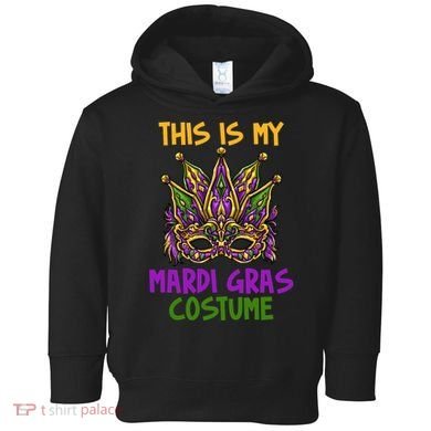 This Is My Mardi Gras Costume Festive Toddler Hoodie