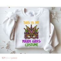 This Is My Mardi Gras Costume Festive Sweatshirt thumb 2