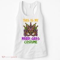 This Is My Mardi Gras Costume Festive Women's Tank Top thumb 0