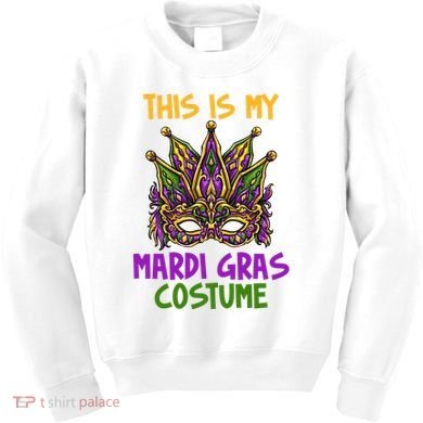 This Is My Mardi Gras Costume Festive Kids Sweatshirt