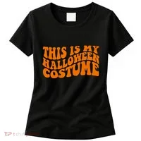 This Is My Halloween Costume Retro Women's T-Shirt thumb 0