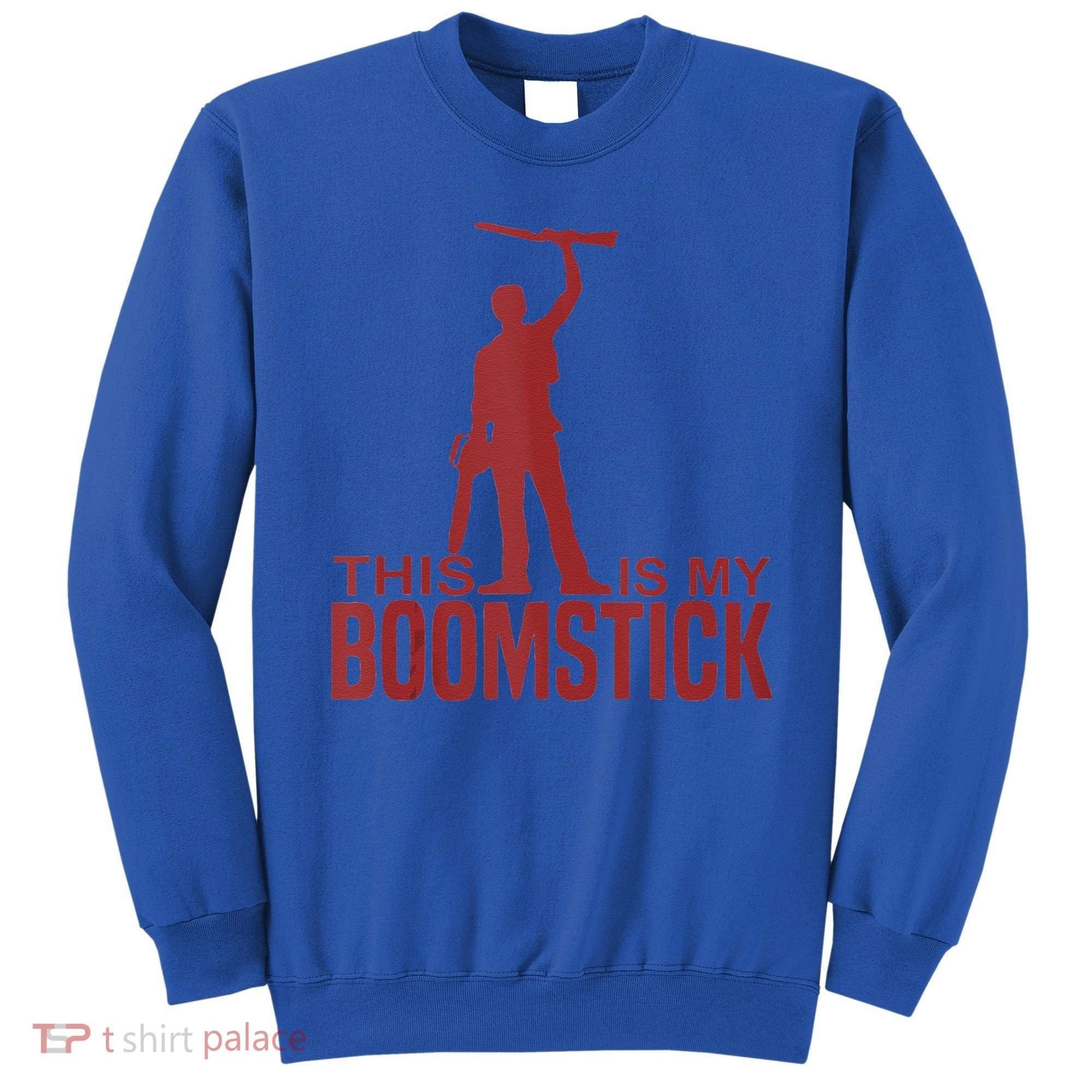 This Is My Boomstick Shotgun Chainsaw Dead Evil Halloween Gift Sweatshirt