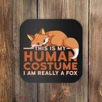 This Is My Human Costume IM Really A Fox Halloween Funny Coaster thumb 0