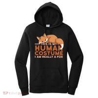 This Is My Human Costume IM Really A Fox Halloween Funny Women's Hoodie thumb 0