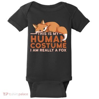 This Is My Human Costume IM Really A Fox Halloween Funny Baby Bodysuit