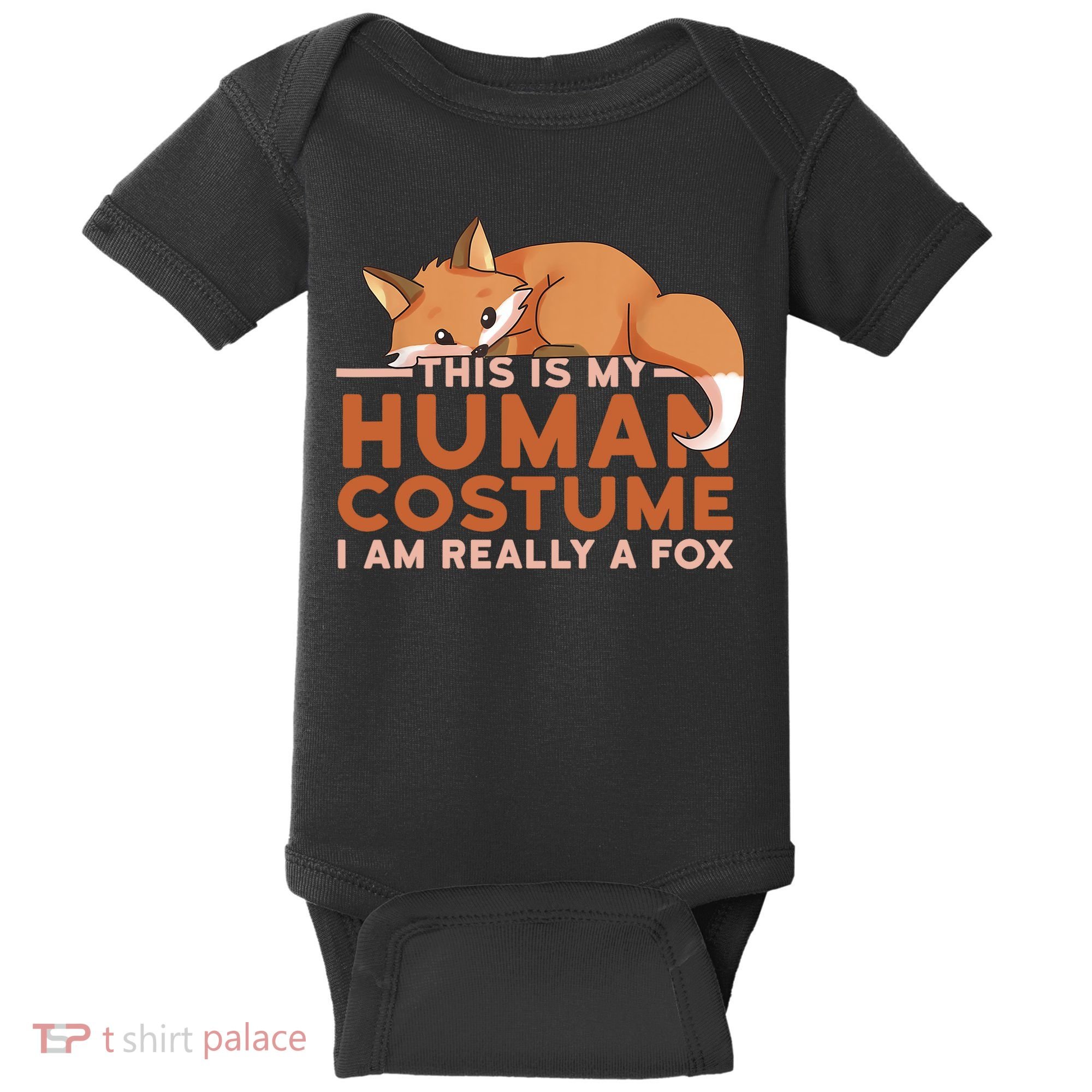 This Is My Human Costume IM Really A Fox Halloween Funny Baby Bodysuit