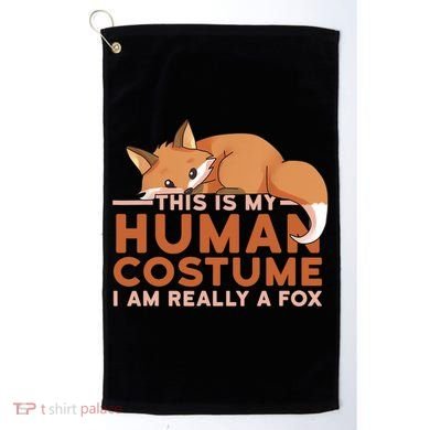 This Is My Human Costume IM Really A Fox Halloween Funny Golf Towel