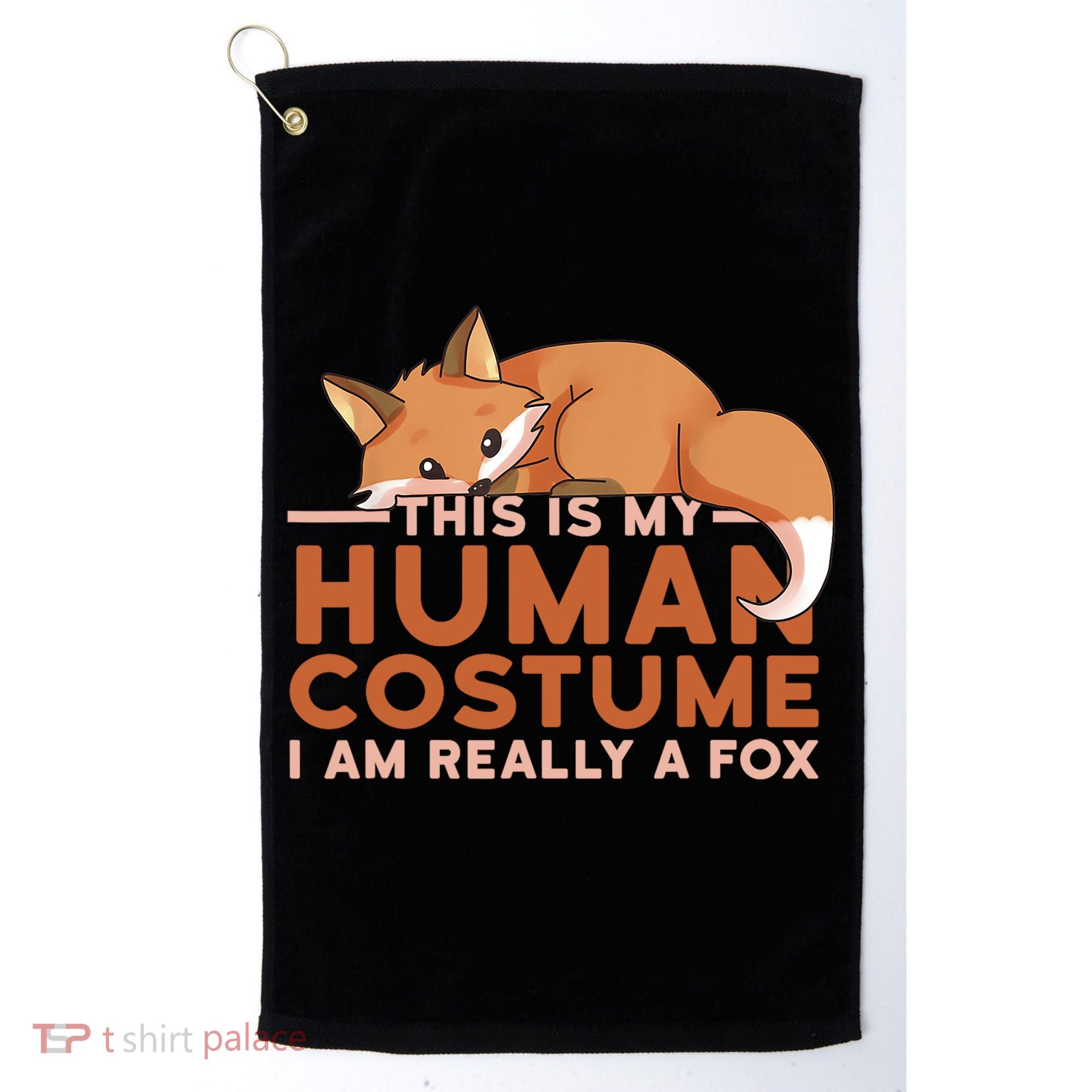 This Is My Human Costume IM Really A Fox Halloween Funny Golf Towel