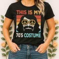 This Is My 70's Costume 70s Disco 1970s Party 70s Outfit Women's T-Shirt thumb 2
