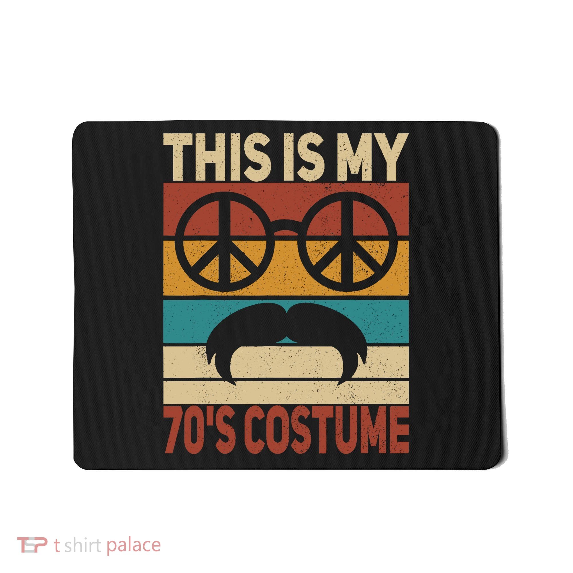 This Is My 70s Costume 70 Styles 70S Disco 1970s Outfit Mousepad