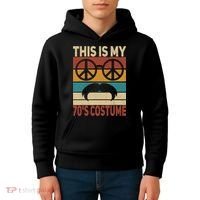 This Is My 70s Costume 70 Styles 70S Disco 1970s Outfit Kids Hoodie thumb 4