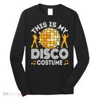 This Is My Disco Costume 70s 80s Party Outfit Halloween Long Sleeve Shirt thumb 0