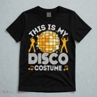 This Is My Disco Costume 70s 80s Party Outfit Halloween T-Shirt thumb 5