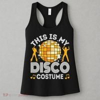 This Is My Disco Costume 70s 80s Party Outfit Halloween Women's Tank Top thumb 3