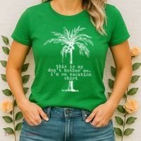 This Is My Don't Bother Me I'm On Vacation Women's T-Shirt thumb 2