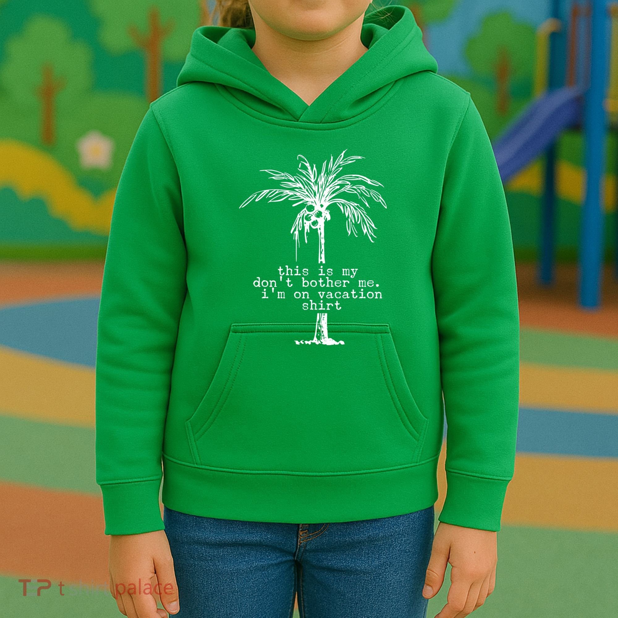 This Is My Don't Bother Me I'm On Vacation Kids Hoodie