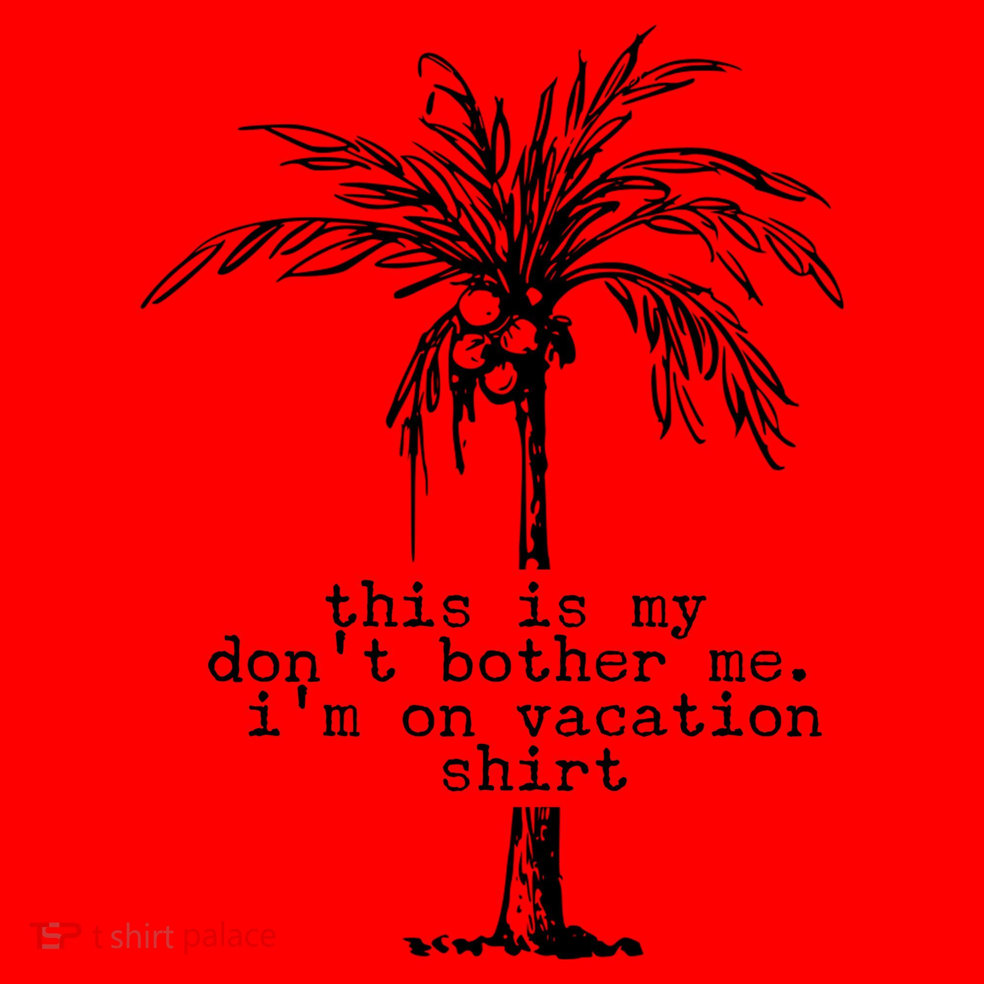 This Is My Don't Bother Me I'm On Vacation Santa Hat