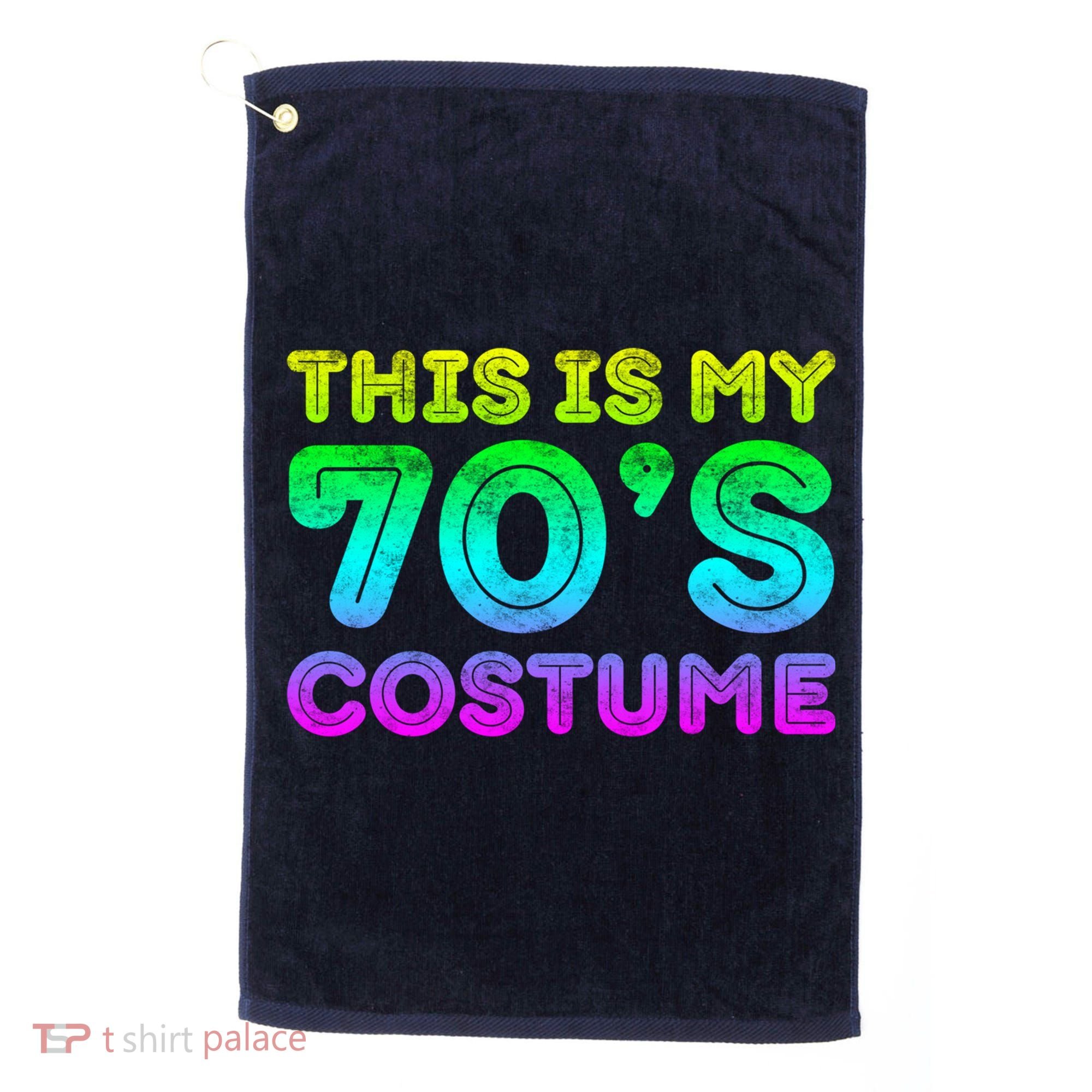 This Is My 70s Costume, 1970s Party Golf Towel