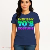 This Is My 70s Costume, 1970s Party Women's T-Shirt thumb 4