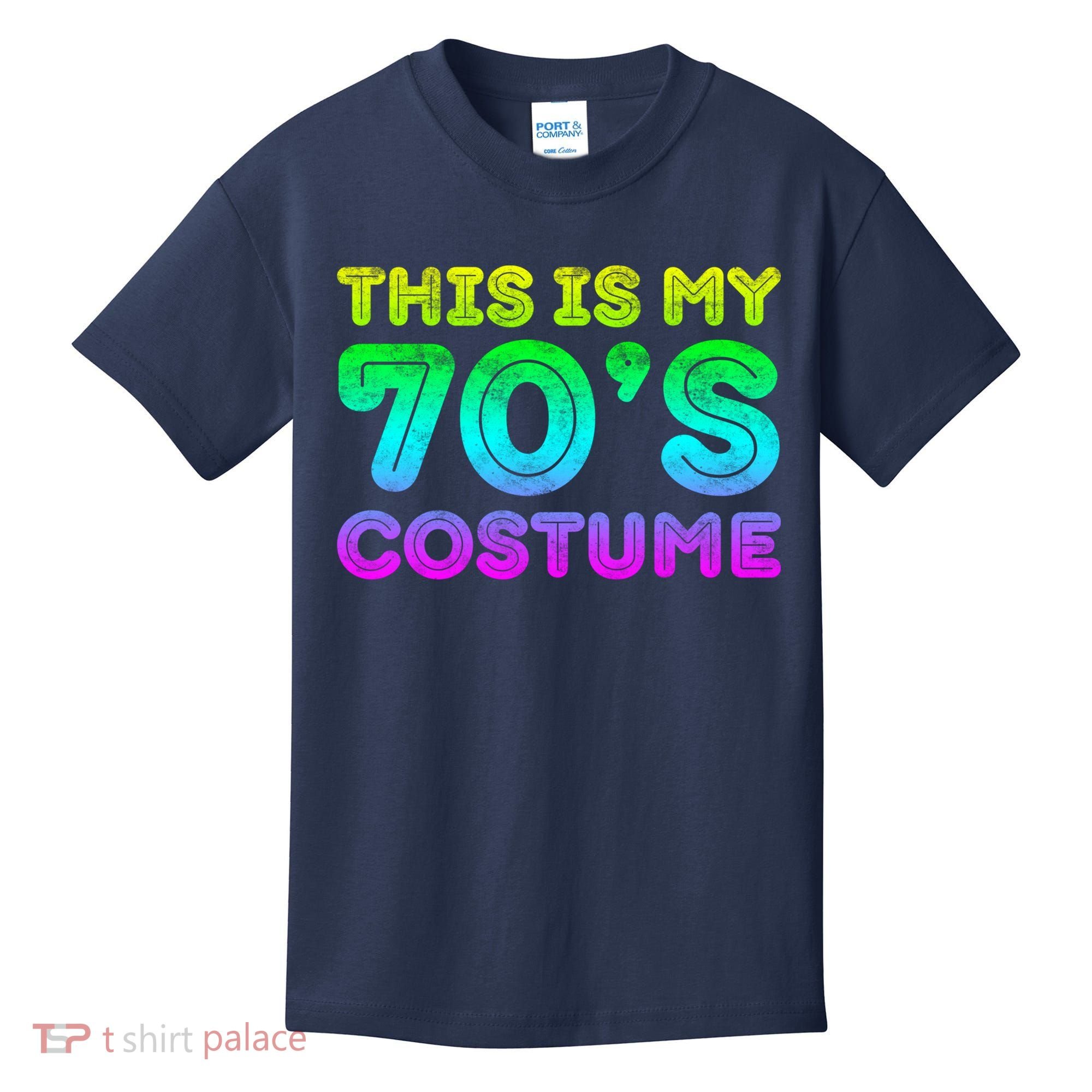 This Is My 70s Costume, 1970s Party Kids T-Shirt