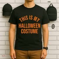 This Is My Halloween Costume T-Shirt thumb 6