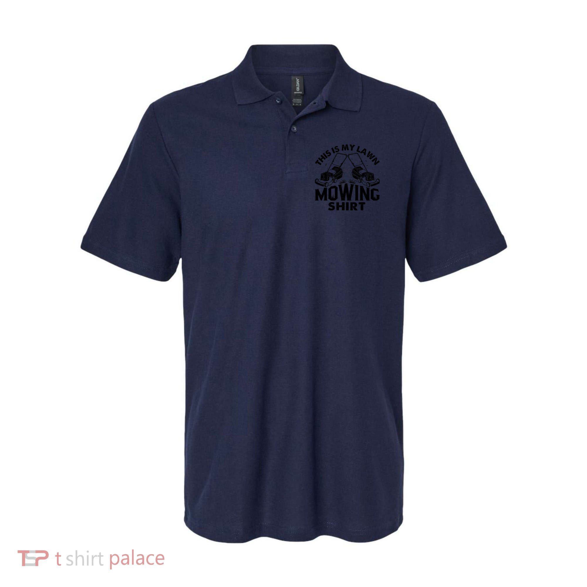This Is My Lawn Mowing Funny Mower Gift Polo