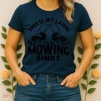 This Is My Lawn Mowing Funny Mower Gift Women's T-Shirt thumb 2
