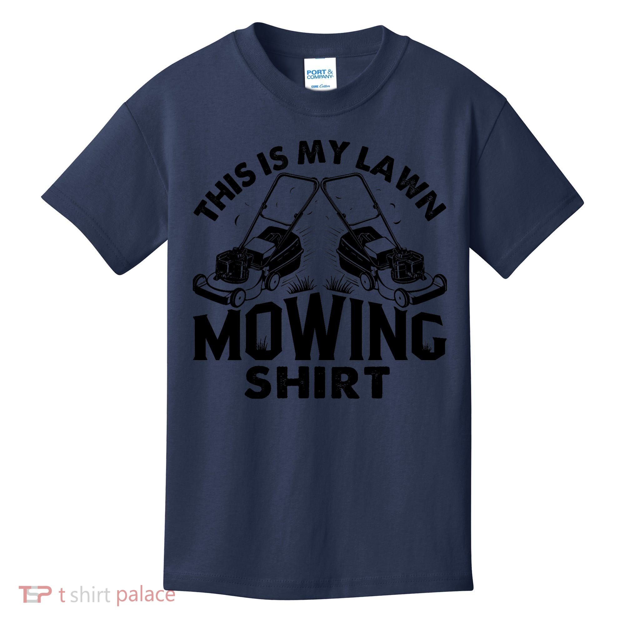 This Is My Lawn Mowing Funny Mower Gift Kids T-Shirt