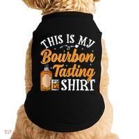 This Is My Bourbon Tasting Outfits Funny Bourbon Lovers Tank Top Doggie Tank thumb 0