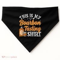 This Is My Bourbon Tasting Outfits Funny Bourbon Lovers Tank Top USA-Made Doggie Bandana thumb 0
