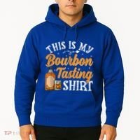 This Is My Bourbon Tasting Outfits Funny Bourbon Lovers Tank Top Hoodie thumb 2
