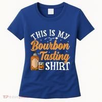 This Is My Bourbon Tasting Outfits Funny Bourbon Lovers Tank Top Women's T-Shirt thumb 0