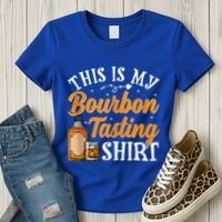 This Is My Bourbon Tasting Outfits Funny Bourbon Lovers Tank Top Women's T-Shirt thumb 3