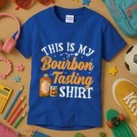 This Is My Bourbon Tasting Outfits Funny Bourbon Lovers Tank Top Kids T-Shirt thumb 3