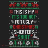 This Is My It's Too Hot For Ugly Christmas Sweaters Shirts Beanie thumb 2