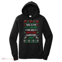 This Is My It's Too Hot For Ugly Christmas Sweaters Shirts Women's Hoodie thumb 0