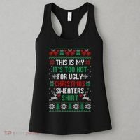 This Is My It's Too Hot For Ugly Christmas Sweaters Shirts Women's Tank Top thumb 3