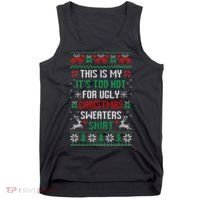 This Is My It's Too Hot For Ugly Christmas Sweaters Shirts Tank Top thumb 0